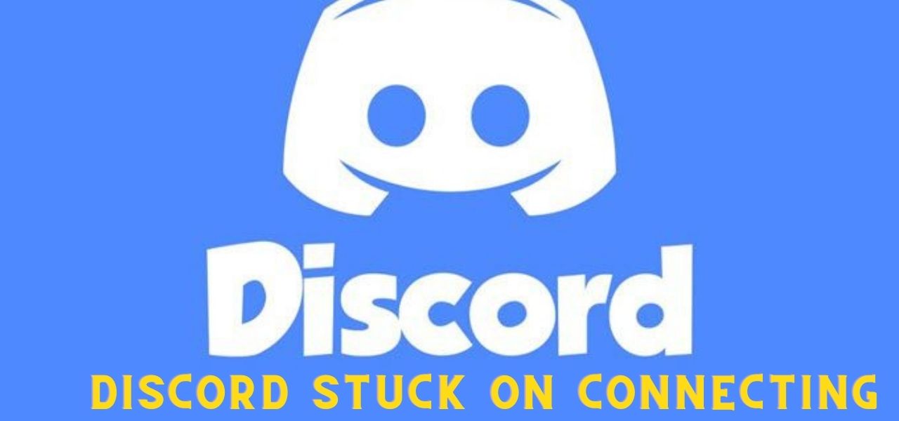 5 Simple way to Fix Discord Stuck on Connecting